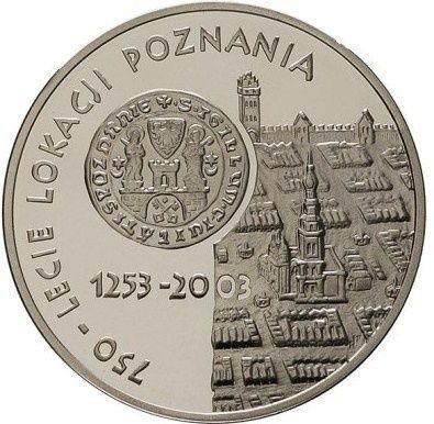 10 zł  2003  750-lecie lokacji Poznania