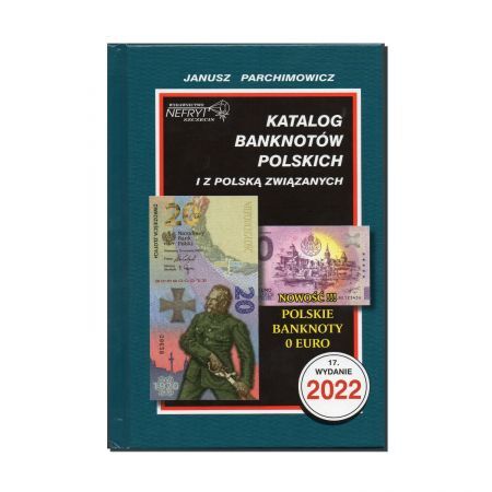 Katalog  Banknotów Polskich  PARCHIMOWICZ  2022